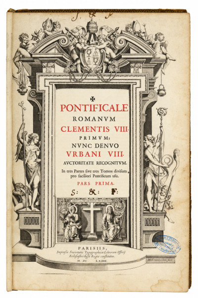 Pontificale Romanum Clementis VIII. Primum ; nunc denuo Urbani VIII. auctoritate recognitum. In tres partes sive tres tomos divisum, pro faciliori Pontificum usu. 
