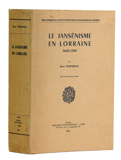 Le jansénisme en Lorraine. Avec huit cartes dans le texte. 