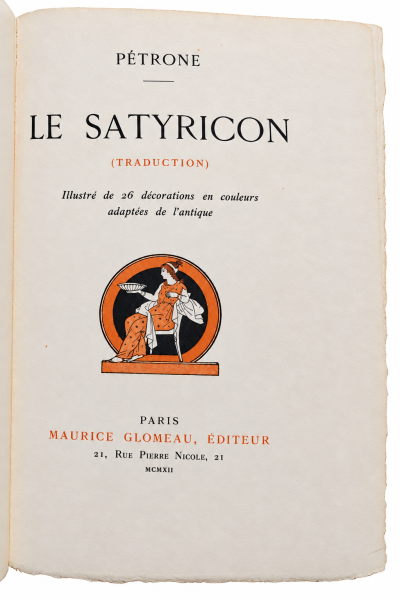 Le Satyricon (traduction). Illustré de 26 décorations en couleurs adaptées de l'antique. 