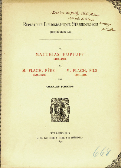 Mathias Hupfuff (1492-1520). M. Flach, père (1477-1500). M. Flach, fils (1501-1525). 