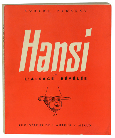 Hansi ou l'Alsace révélée. 