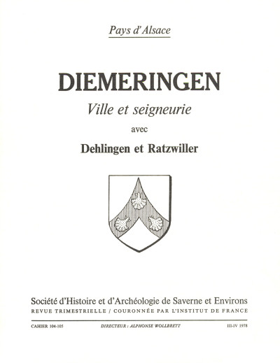 Diemeringen. Ville et seigneurie avec Dehlingen et Ratzwiller. 