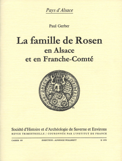 La famille de Rosen en Alsace et en Franche-Comté. 