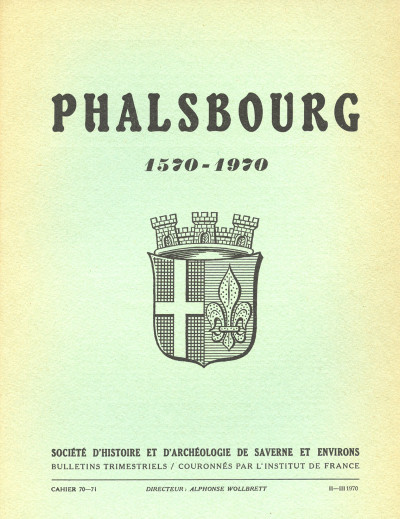 Phalsbourg 1570-1970. 