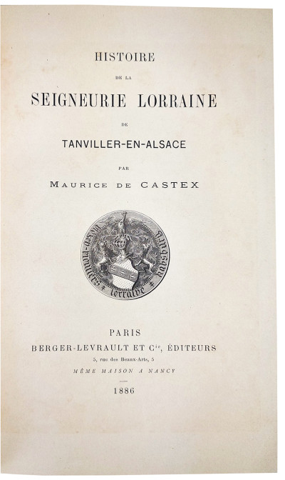 Histoire de la seigneurie lorraine de Tanviller-en-Alsace. 