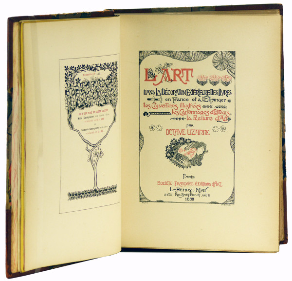 L'Art dans la Décoration extérieure des Livres. Les Couvertures illustrées, les Cartonnages d'Éditeurs, la Reliure d'Art. 